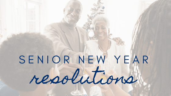 6 Senior New Year Resolutions To Help Reduce The Risk Of Dementia