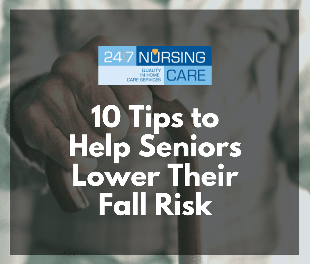 10 Tips To Help Seniors Lower Their Fall Risk